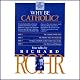 Why Be Catholic?