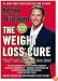 The Weight Loss Cure They Don't Want You to Know About