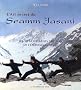 L'Art secret du Seamm-Jasani : Les 58 mouvements tib�tains de l'�ternelle jeunesse