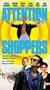 Attention Shoppers [VHS]