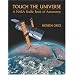 Touch the Universe: A Nasa Braille Book of Astronomy