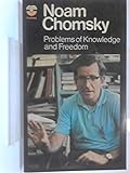 Problems of knowledge and freedom