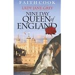 The Nine Day Queen of England: Lady Jane Grey book cover