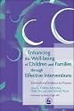 Enhancing the Well-being of Children and Families Through Effective Interventions: International Evidence for Practice