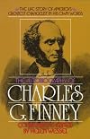 Autobiography of Charles G. Finney, The (American Biography Series)