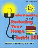 Understanding & Reducing Your Home Electric Bill