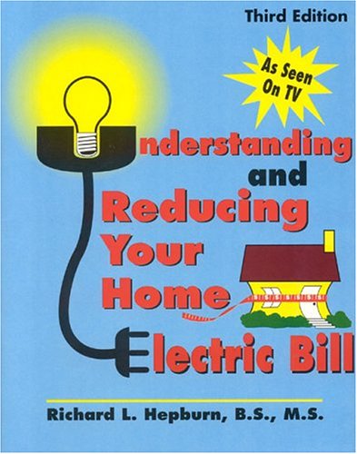 understanding  reducing your home electric bill