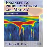 Engineering Problem Solving with MATLAB (2nd Edition)