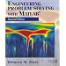Engineering Problem Solving with MATLAB (2nd Edition)