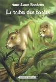 Le Peuple des rats, tome 3 : La Tribu des forêts Le Peuple des rats, tome 3 : La Tribu des forêts