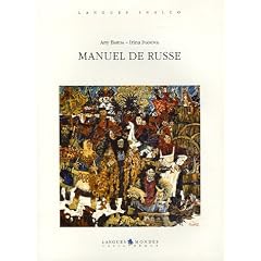 Manuel de russe : Avec les Corrig�s des exercices (4CD audio)
