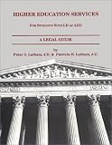 Higher Education Services: For Students with LD or ADD, A Legal Guide - 1999