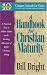 Handbook for Christian Maturity: Bible Study (Ten Basic Steps Toward Christian Maturity)