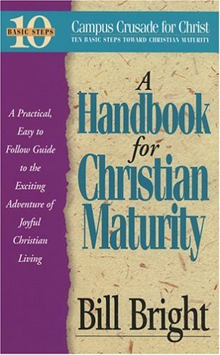 Handbook for Christian Maturity: Bible Study (Ten Basic Steps Toward Christian Maturity) under Education in The Books Store