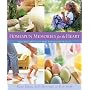 HomespunMemories for the Heart: More Than 200 Ideas to Make Unforgettable Moments