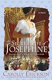 The Secret Life of Josephine: Napoleon`s Bird of Paradise