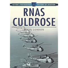 Rnas Culdrose (Sutton's photographic history of aviation)