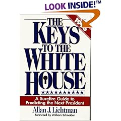 The Keys to the White House: A Surefire Guide to Predicting the Next President
