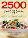2500 Recipes: Everyday to Extraordinary