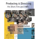 Producing and Directing the Short Film and Video, Second Edition (Paperback) newly tagged “screenwriting”