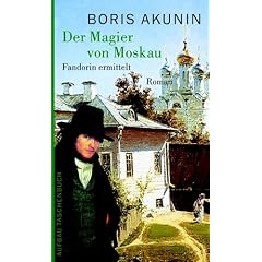 Der Magier von Moskau: Fandorin ermittelt