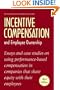 Incentive Compensation and Employee Ownership