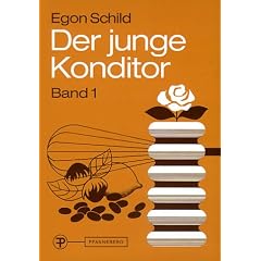 Der junge Konditor, 2 Bde., Bd.1, Ern�hrungslehre, Naturgesetzliche Grundlagen, Technologie der Rohstoffe: Ern�hrungslehre. Naturwissenschaftliche ... f�r die Berufsausbildung des Konditors