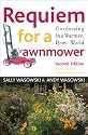 Requiem for a Lawnmower, Revised Edition: Gardening in a Warmer, Drier, World