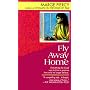 Fly Away Home by Marge Peircy