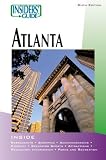 Insiders' Guide to Atlanta Guide Series)