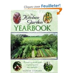 The Kitchen Garden Yearbook: A Month-By-Month Guide to Growing Your Own Vegetables