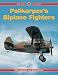 Polikarpov's Biplane Fighters