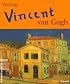 Visiting Vincent Van Gogh (Adventures in Art)
