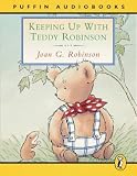 Review Penguin Children's Audiobooks  / Keeping Up with Teddy Robinson (Puffin Audiobooks)