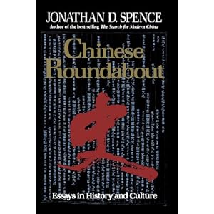 Chinese Roundabout: Essays in History and Culture