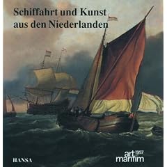Art maritim, Schiffahrt und Kunst aus den Niederlanden