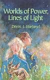 Worlds of Power, Line of Light