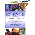 Science Meets Alternative Medicine: What the Evidence Says About Unconventional Treatments by Wallace Sampson and Lewis Vaughn