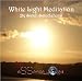 White Light Healing Meditation