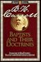 Baptists and Their Doctrines (Library of Baptist Classics)