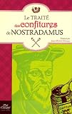 Le traité des confitures de Nostradamus