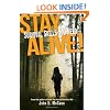 Stay Alive!: Survival Skills You Need