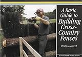 A basic guide to building cross-country fences