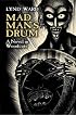 Mad Man's Drum: A Novel in Woodcuts