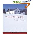 The Farmhouse: New Inspiration for the Classic American Home