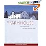 The Farmhouse: New Inspiration for the Classic American Home