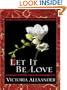 Let It Be Love