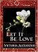 Books : Let It Be Love