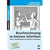 Bruchrechnung in kleinen Schritten