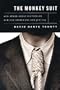 The Monkey Suit : and Other Short Fiction on African Americans and Justice